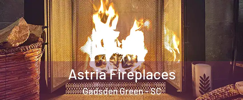 Astria Fireplaces Gadsden Green - SC