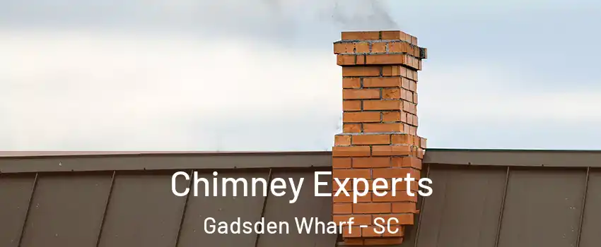 Chimney Experts Gadsden Wharf - SC
