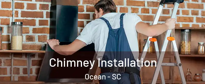 Chimney Installation Ocean - SC
