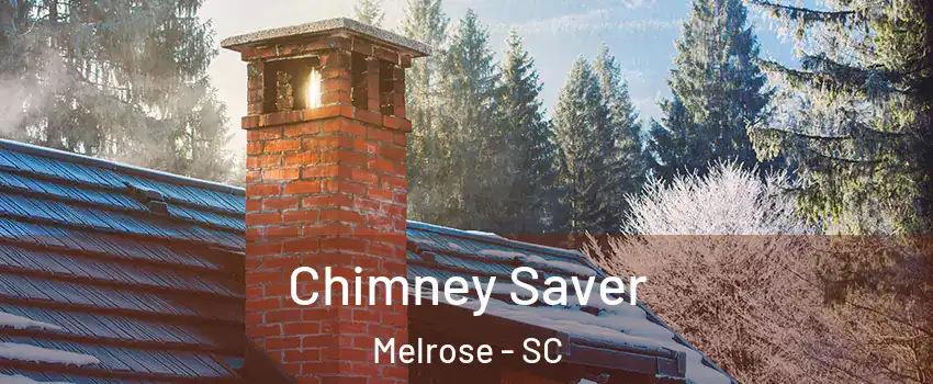 Chimney Saver Melrose - SC