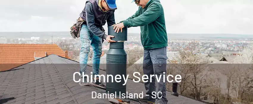 Chimney Service Daniel Island - SC