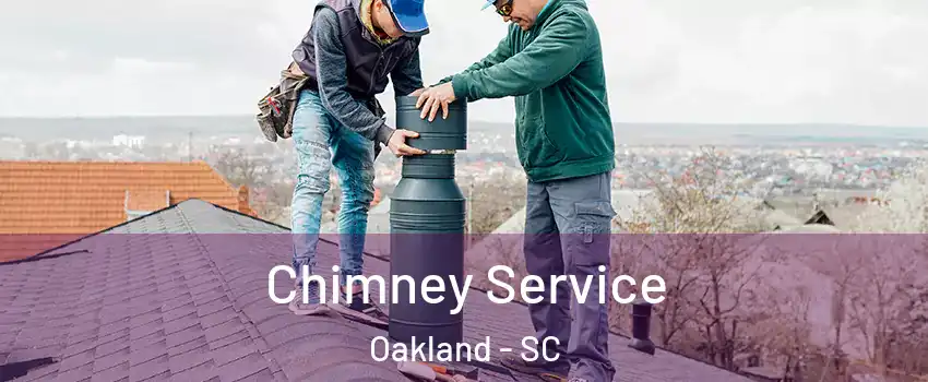 Chimney Service Oakland - SC