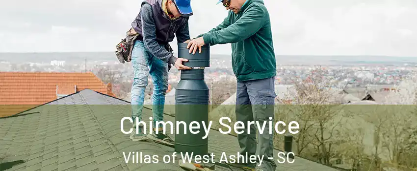 Chimney Service Villas of West Ashley - SC
