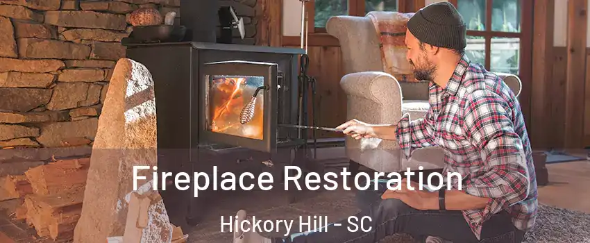 Fireplace Restoration Hickory Hill - SC