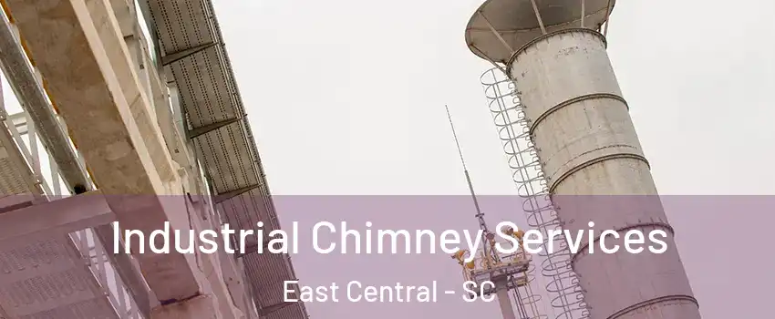 Industrial Chimney Services East Central - SC