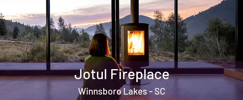 Jotul Fireplace Winnsboro Lakes - SC