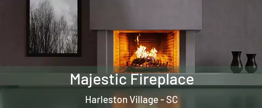 Majestic Fireplace Harleston Village - SC