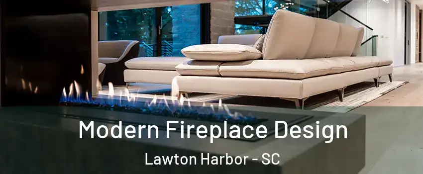 Modern Fireplace Design Lawton Harbor - SC