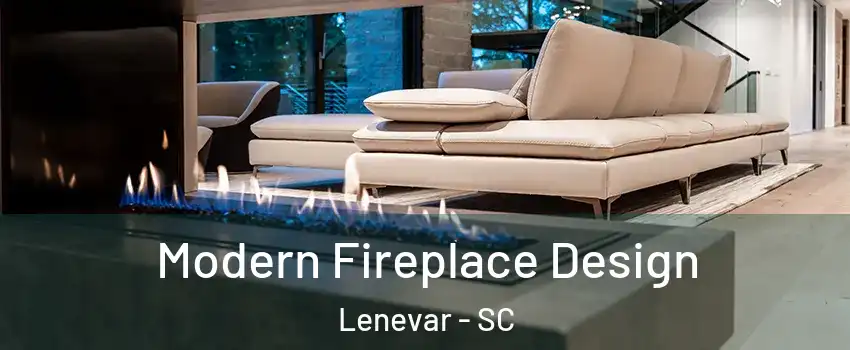 Modern Fireplace Design Lenevar - SC