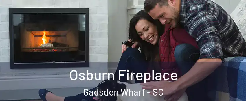 Osburn Fireplace Gadsden Wharf - SC