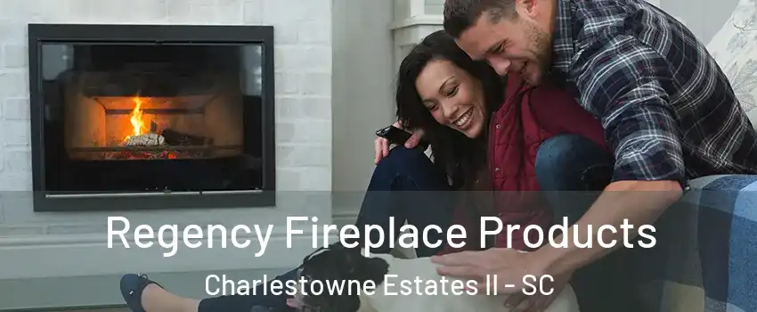 Regency Fireplace Products Charlestowne Estates II - SC
