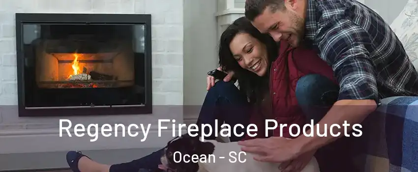 Regency Fireplace Products Ocean - SC