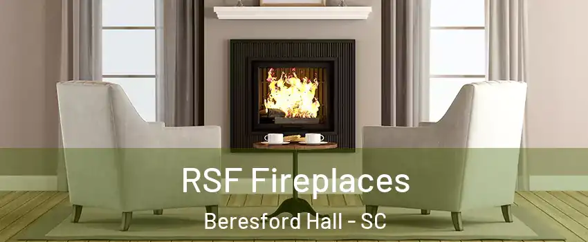 RSF Fireplaces Beresford Hall - SC