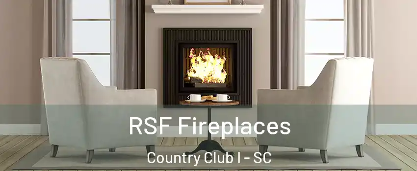 RSF Fireplaces Country Club I - SC