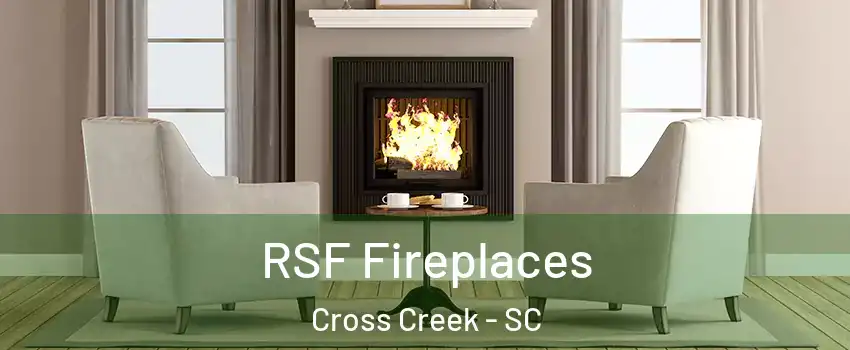 RSF Fireplaces Cross Creek - SC