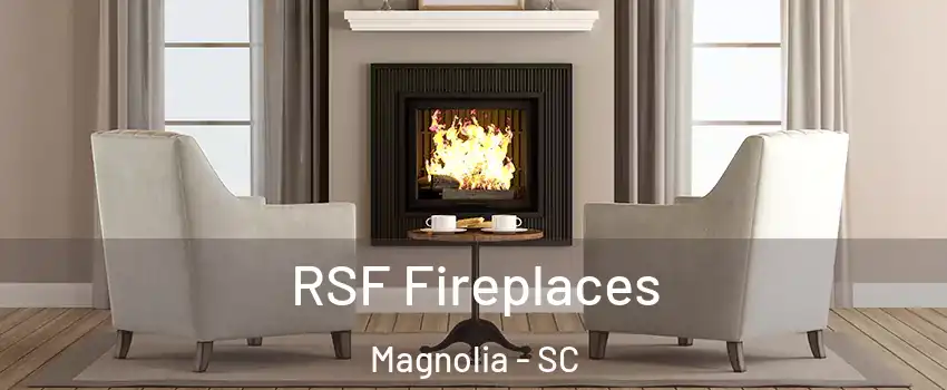 RSF Fireplaces Magnolia - SC