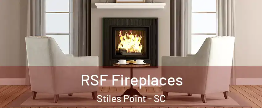 RSF Fireplaces Stiles Point - SC