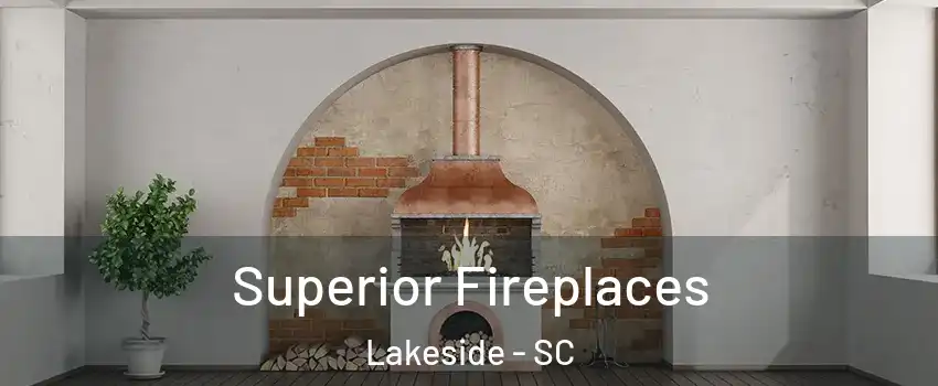 Superior Fireplaces Lakeside - SC